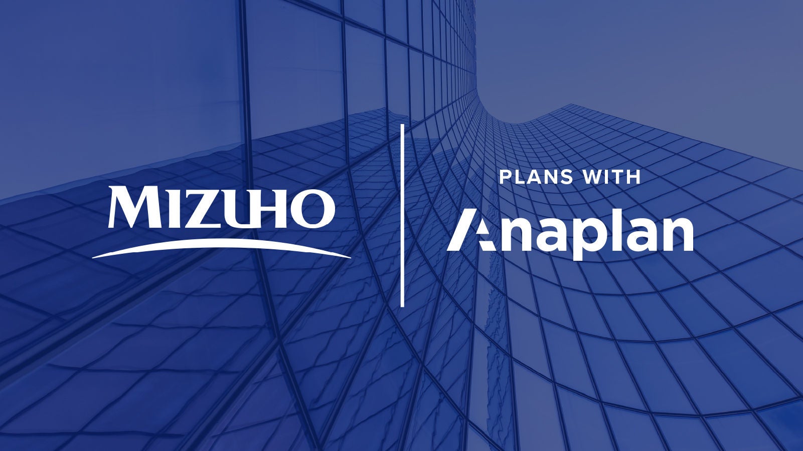 Mizuho Plans with Anaplan
