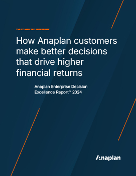 Anaplan Decision Excellence Report Cover Anaplan Enterprise Decision Excellence Report™ 2024 cover. The text highlights how Anaplan customers make better decisions that drive higher financial returns, set against a dark blue background with orange accents.